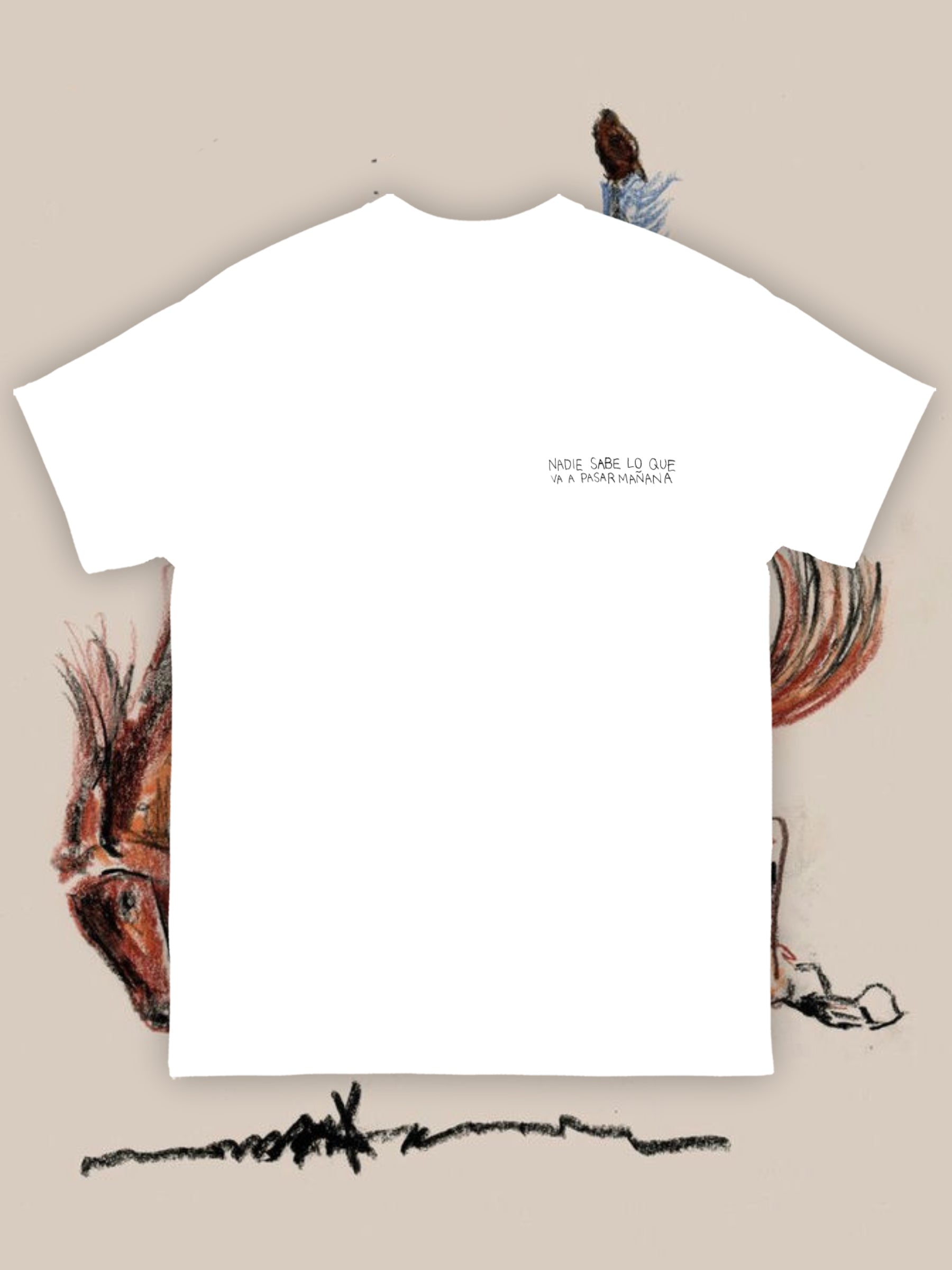 T-shirt Nadie Sabe Lo Que Va a Pasar Mañana